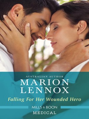 cover image of Falling For Her Wounded Hero